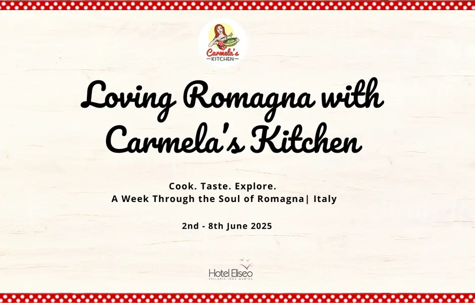 Loving Romagna with Carmela’s Kitchen